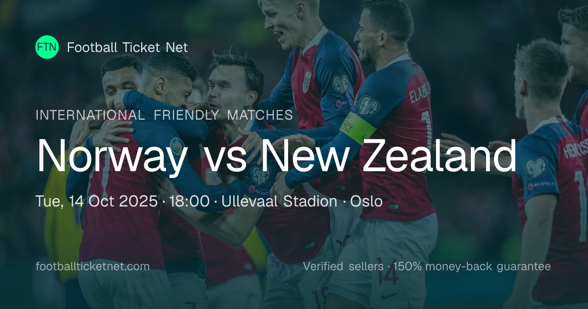 Norway vs New Zealand Tickets | International Friendly Matches | 14 Oct ...