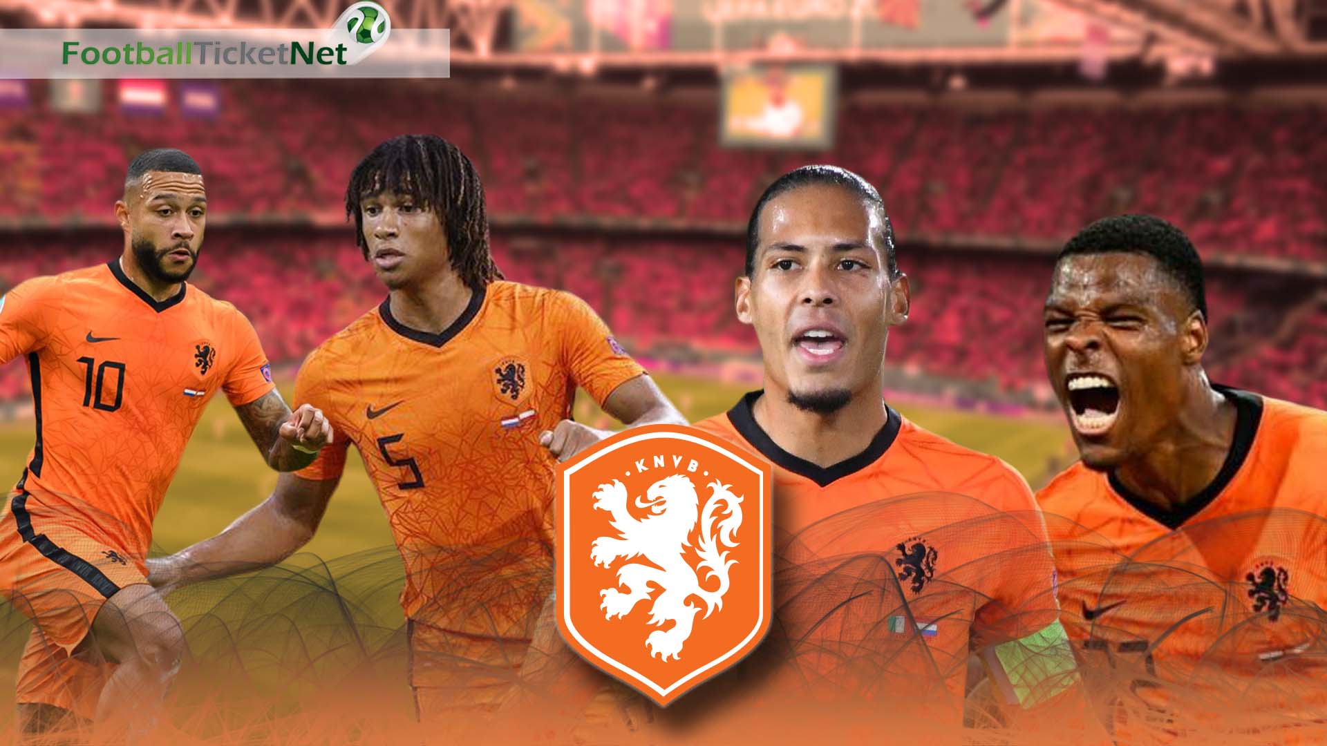 Buy Netherlands Tickets 2020/21 | Football Ticket Net